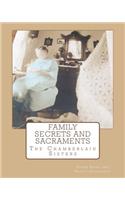Family Secrets and Sacraments