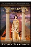 Cleopatra VII: Egypt's Last Pharaoh(9 Legendary Women of World History)