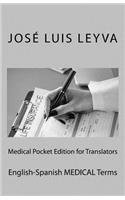 Medical Pocket Edition for Translators: English-Spanish Medical Terms