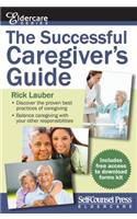 The Successful Caregiver S Guide