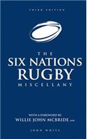 The Six Nations Rugby Miscellany