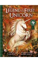 The Legend of the First Unicorn