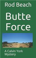 Butte Force