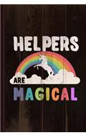 Helpers Are Magical Journal Notebook: Blank Lined Ruled for Writing 6x9 110 Pages
