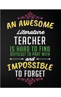 An Awesome Literature Teacher Is Hard to Find Difficult to Part with and Impossible to Forget