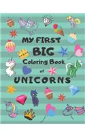 My First Big Coloring Book of Unicorns