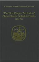 Chapter ACT Book of Christ Church Dublin 1574-1634