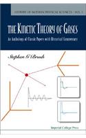 Kinetic Theory of Gases, The: An Anthology of Classic Papers with Historical Commentary