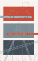 Globalisation and Labour Mobility in China