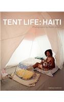 Tent Life: Haiti