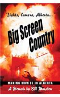 Big Screen Country