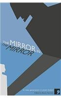 The Mirror in the Mirror: New Perspectives in Short Fiction