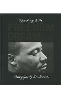 Marching to the Freedom Dream