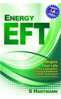 Energy Eft (Book & Digital Downloads): Next Generation Tapping & Emotional Freedom Techniques