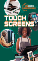 Touch Screens