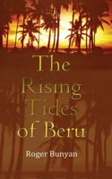 Rising Tides of Beru