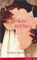 Broken Pottery: The Life of an African Girl