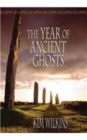Year of Ancient Ghosts