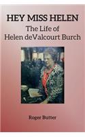 Hey Miss Helen