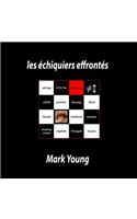 Les Echiquiers Effrontes