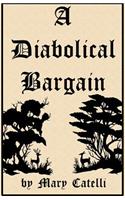 Diabolical Bargain