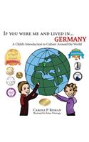 If You Were Me and Lived in... Germany