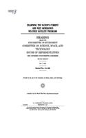 Examining the nation's current and next generation weather satellite programs