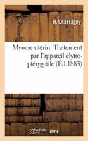 Myome Utérin. Traitement Par l'Appareil Élytro-Ptérygoïde