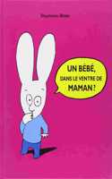 Stephanie Blake: Un bebe dans le ventre de maman ?