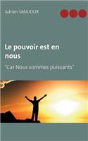Le pouvoir est en nous: (French)