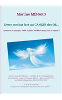 Livrer combat face au CANCER des OS...: Comment et pourquoi PRIER certains JOURS du mois pour le vaincre !