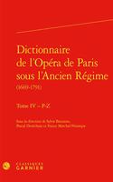 Dictionnaire de l'Opera de Paris Sous l'Ancien Regime