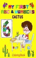 My first Cactus ABC & Numbers Coloring Book