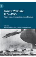 Fascist Warfare, 1922–1945