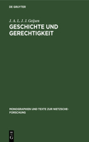 Geschichte Und Gerechtigkeit: Grundzüge Einer Philosophie Der Mitte Im Frühwerk Nietzsches