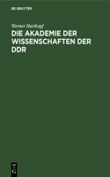 Die Akademie Der Wissenschaften Der DDR: Ein Beitrag Zu Ihrer Geschichte. Biographischer Index