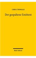 Der gespaltene Emittent