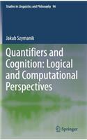 Quantifiers and Cognition: Logical and Computational Perspectives: (96 Studies in Linguistics and Philosophy)
