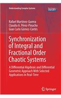 Synchronization of Integral and Fractional Order Chaotic Systems