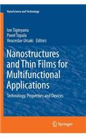 Nanostructures and Thin Films for Multifunctional Applications