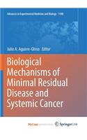 Biological Mechanisms of Minimal Residual Disease and Systemic Cancer