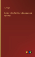 Über die wahrscheinliche Lebensdauer des Menschen