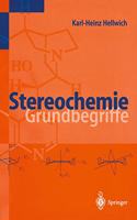 Stereochemie: Grundbegriffe