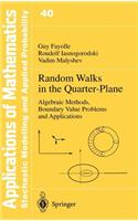 Random Walks in the Quarter-Plane: Algebraic Methods, Boundary Value Problems and Applications