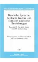 Deutsche Sprache, Deutsche Kultur Und Finnisch-Deutsche Beziehungen