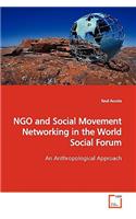 NGO and Social Movement Networking in the World Social Forum