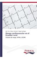 Riesgo cardiovascular en el Ecuador rural