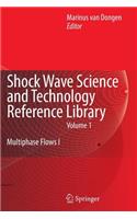 Shock Wave Science and Technology Reference Library, Vol. 1