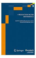 Production Factor Mathematics