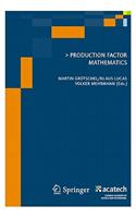 Production Factor Mathematics